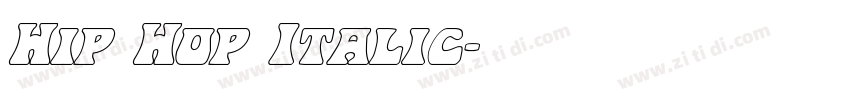 Hip Hop Italic字体转换